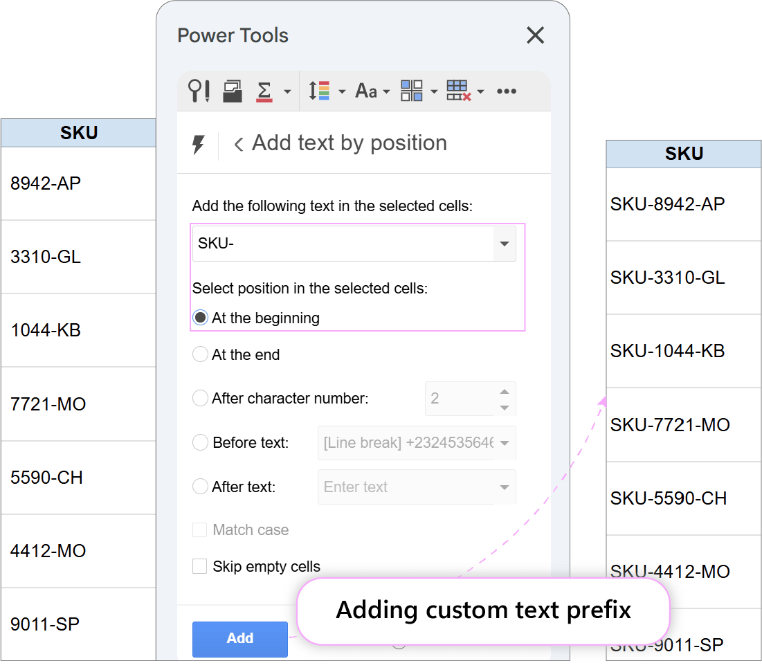 Adding SKU- prefix to product codes. Add tool configured to insert SKU- prefix at the beginning of product code cells.