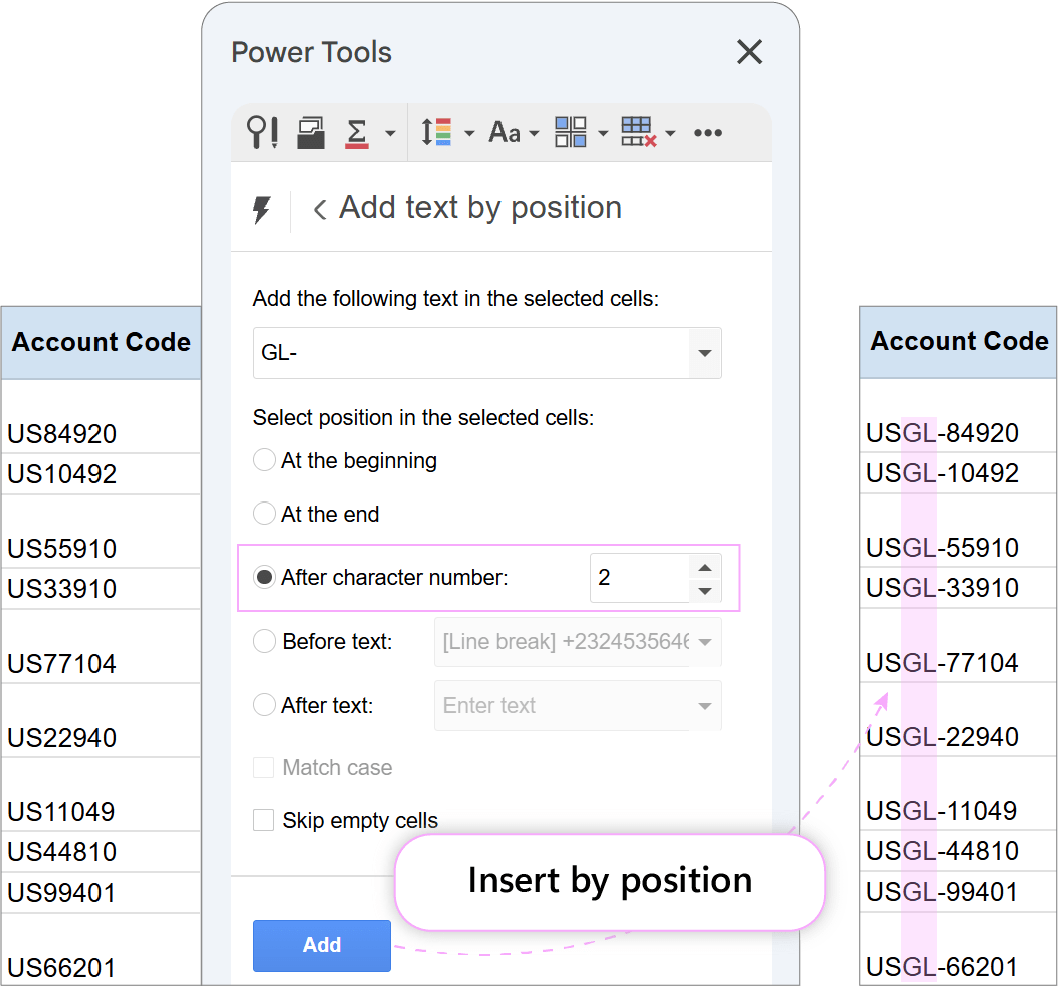Inserting text prefix after specific character number. Add tool panel set up to insert GL- prefix after the second character.