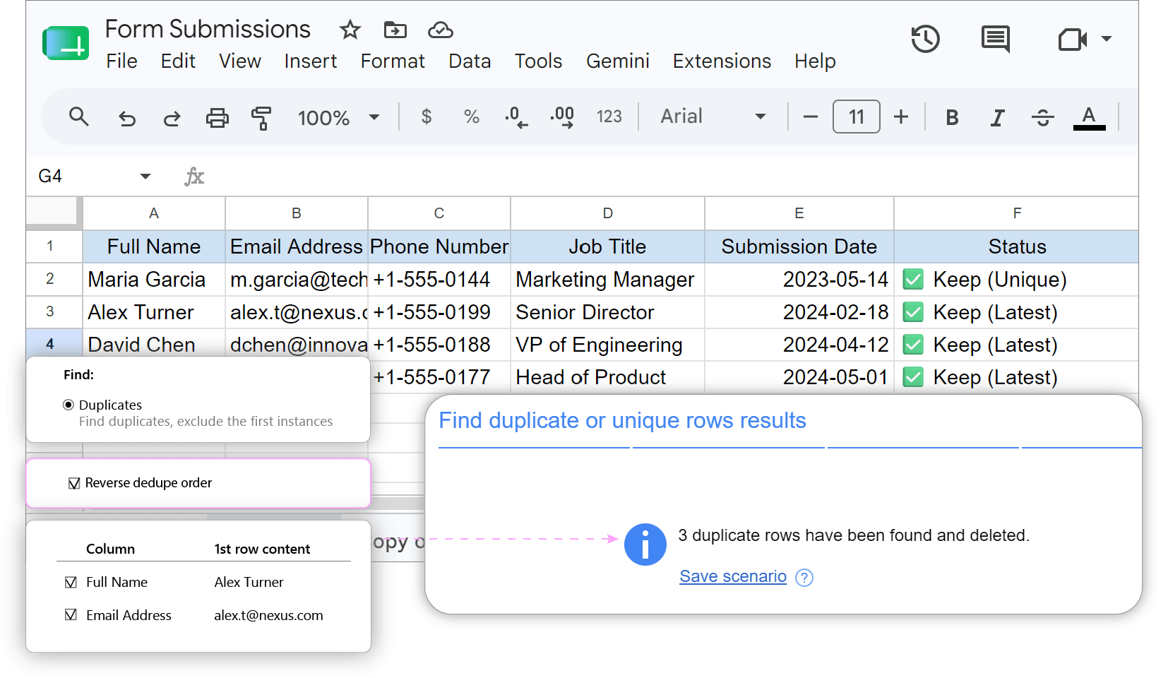 Setting up Ablebits Remove Duplicates with Reverse dedupe order to keep latest entries.